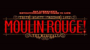 “The Most Spectacular Night on Broadway”  |  MOULIN ROUGE! the Musical